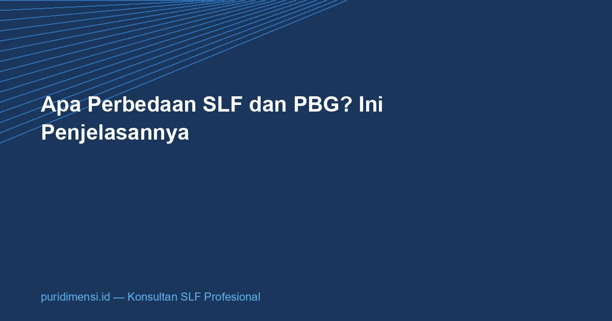 Ilustrasi: perbedaan SLF dan PBG